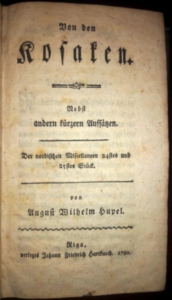 Вільгельм Гупель «Про козаків» (Von den Kosaken). Видання 1790 року, яке містить словник українських, німецьких та російських слів