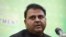 Pakistan' s Minister for Information Fawad Chaudhry