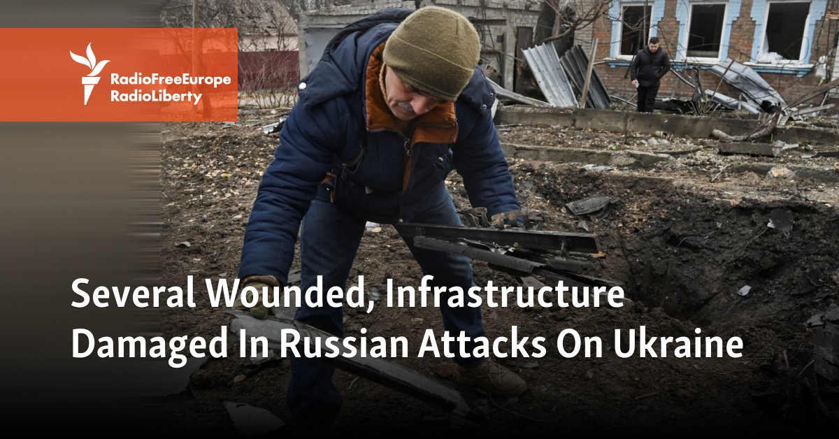 Several Wounded, Infrastructure Damaged In Russian Attacks On Ukraine