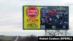 An anti-Maidan billboard outside the Crimean town of Belogorsk, one of many that have been posted throughout the region.