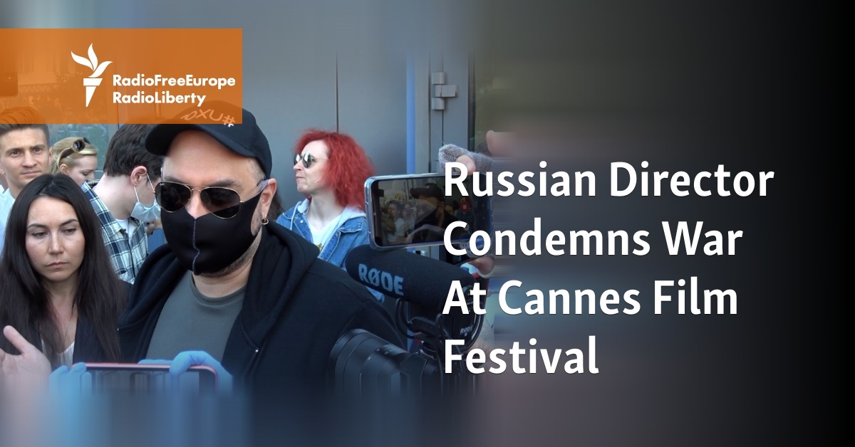 Руски режисьор осъди войната на фестивала в Кан