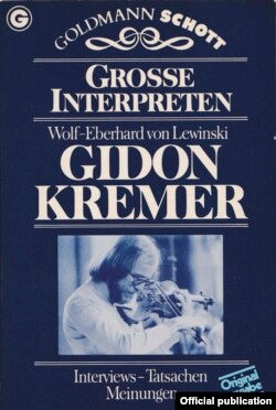 Un volum de interviuri cu Gidon Kremer tînăr