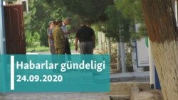 Habarlar gündeligi - 24-nji sentýabr, 2020-nji ýyl