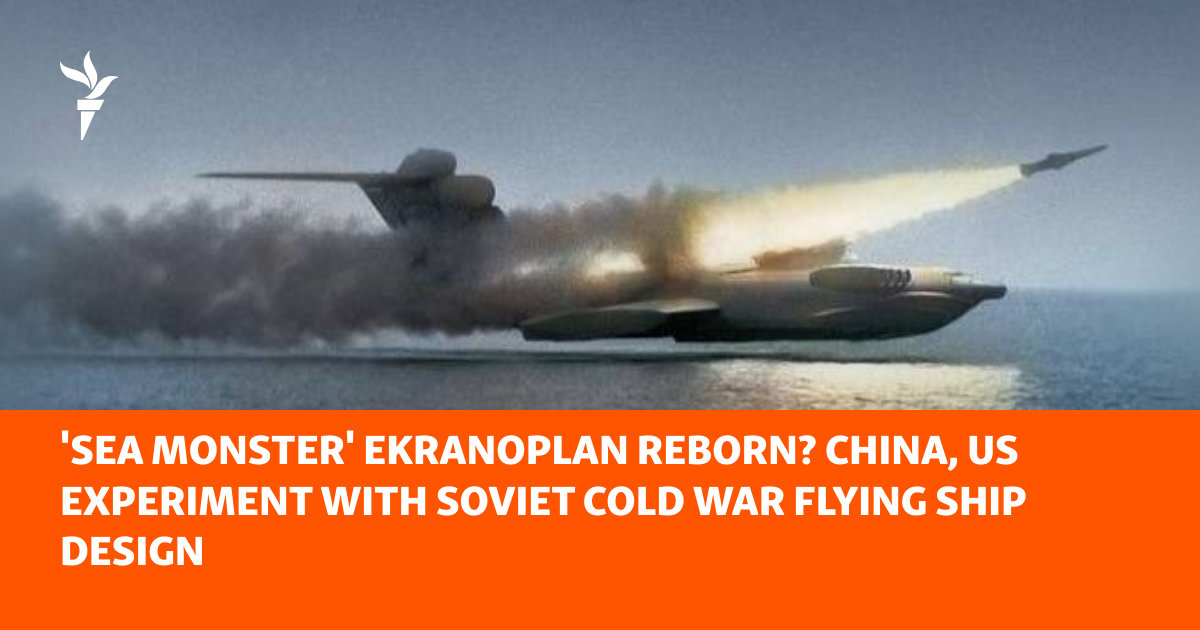 Ekranoplan wiedergeboren? China und USA lassen sowjetisches Schiff aus dem ...