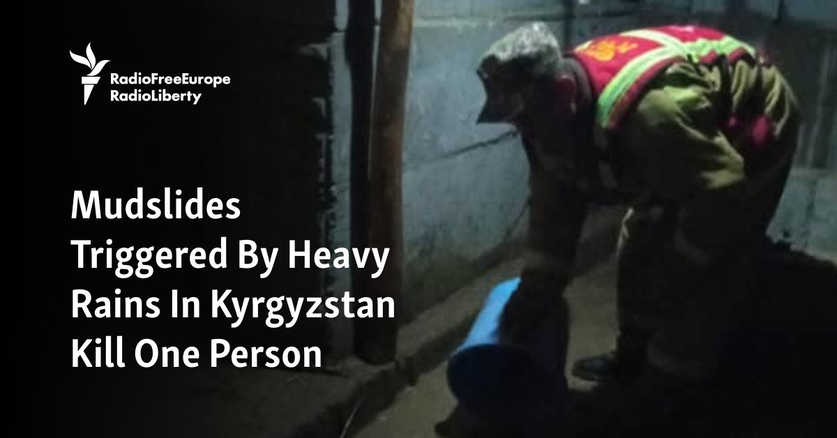 Mudslides Triggered By Heavy Rains In Kyrgyzstan Kill 1 - Vimarsana News