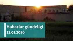 Habarlar gündeligi - 13-nji ýanwar, 2020-nji ýyl