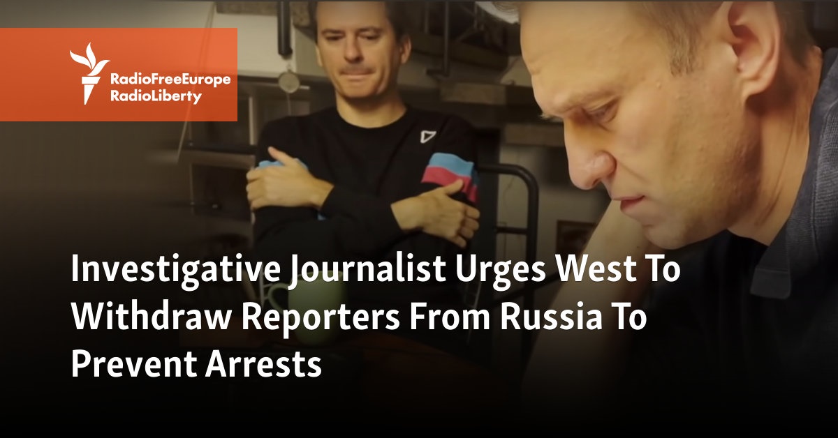 Avoid Reporters Investigative Journalist Urges West To Withdraw Reporters From Russia ...