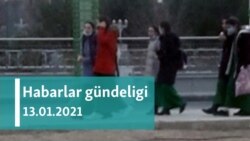 Habarlar gündeligi - 13-nji ýanwar, 2021-nji ýyl