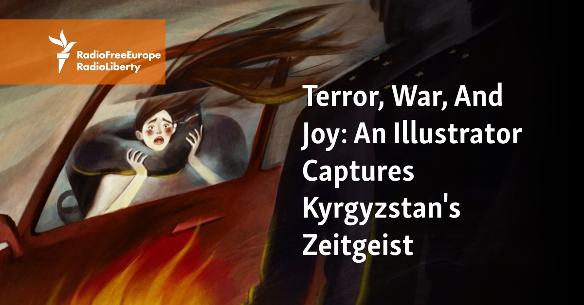 Terror, War, And Joy: An Illustrator Captures Kyrgyzstan's Zeitgeist - Vimarsana News