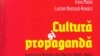 Între propagandă şi cultură 