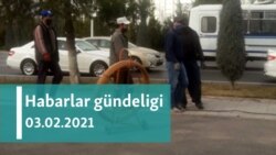 Habarlar gündeligi - 3-nji fewral, 2021-nji ýyl