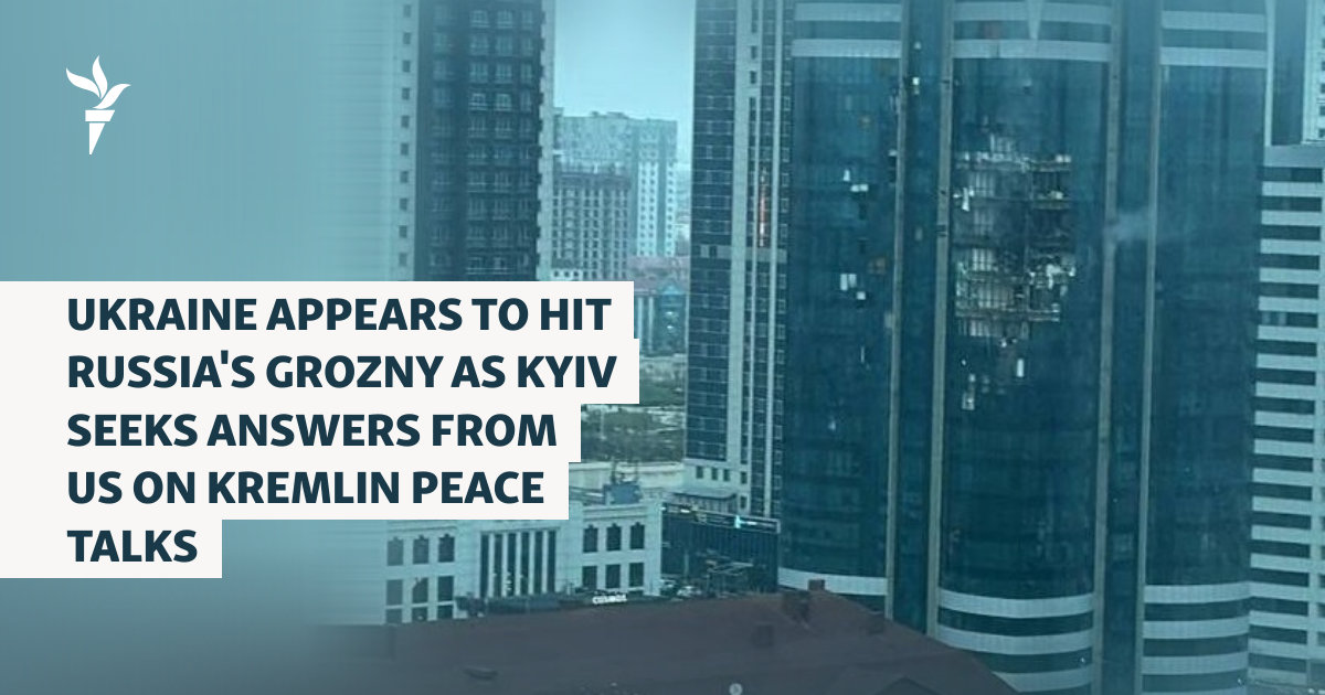 Ukraine Appears To Hit Russia's Grozny As Kyiv Seeks Answers From US On Kremlin Peace Talks
