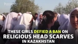 Kazakh Students Defy Head-Scarf Ban