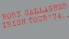 „Metronom '74”, Rory Gallagher, „Irish Tour '74”