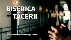 DOCUMENTAR VIDEO. „Biserica Tăcerii”