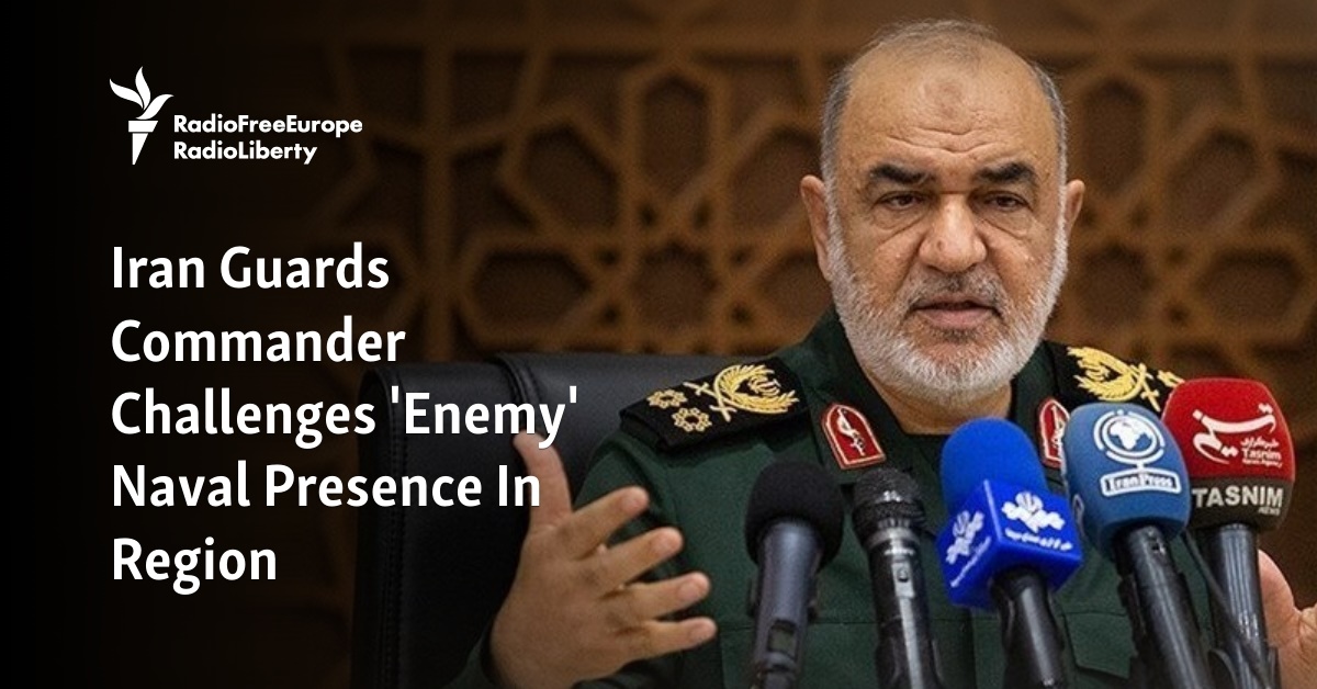 Iranian Commander Challenges Enemy Naval Presence In Region Iranian Commander Challenges Enemy Naval Presence In Region