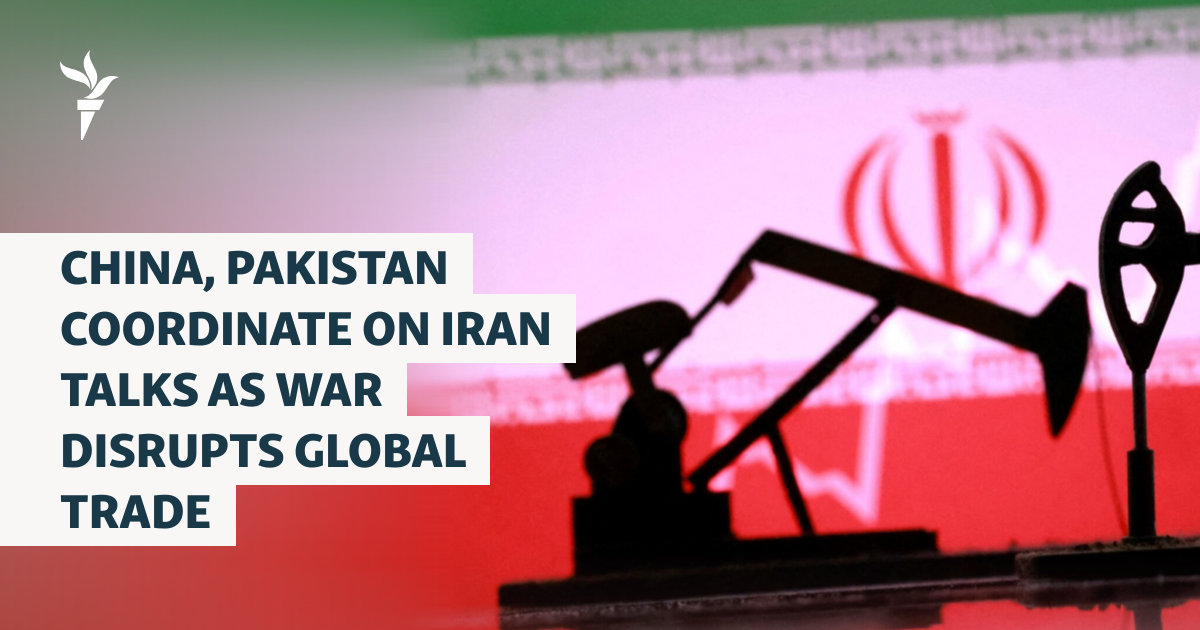 China, Pakistan Coordinate On Iran Talks As War Disrupts Global Trade
