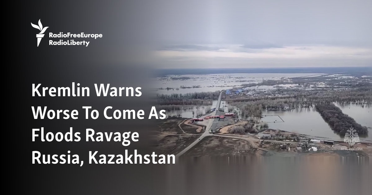 Kremlin Warns Worse To Come As Floods Ravage Russia, Kazakhstan - Vimarsana News
