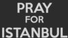 Turkey -- Pray for Istanbul, social networks