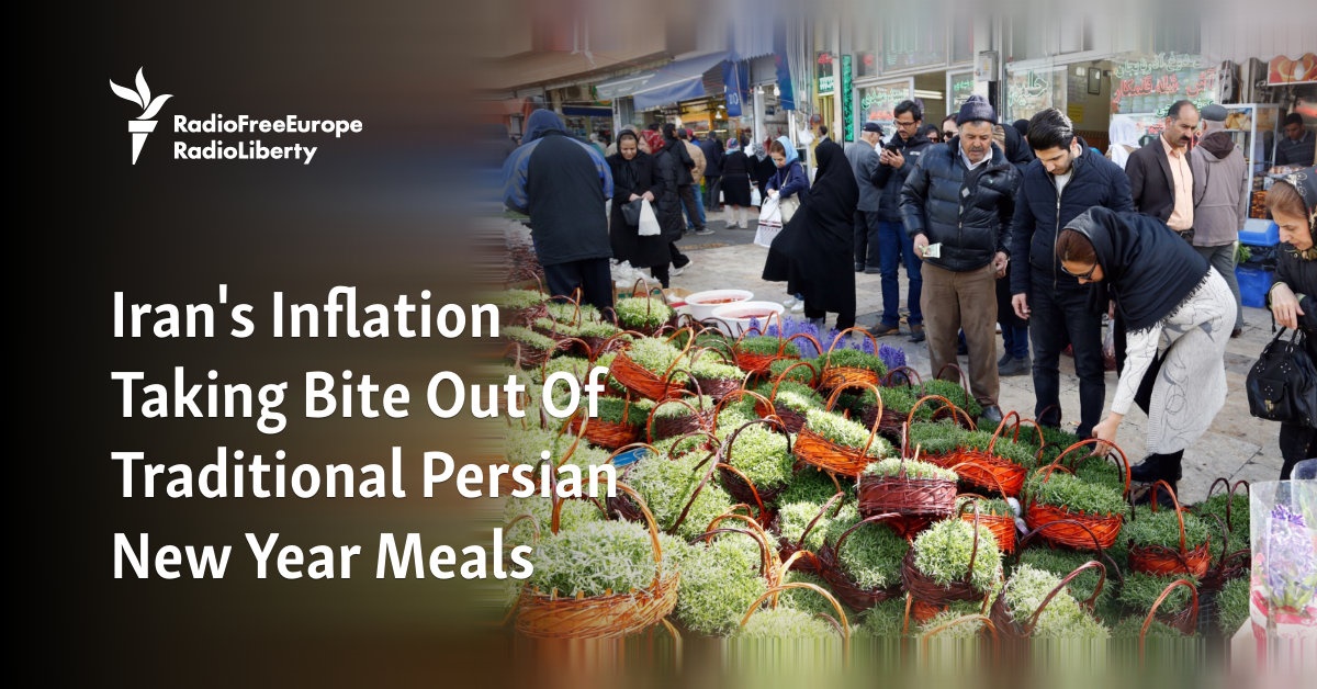Iran's Inflation Taking Bite Out Of Traditional Persian New Year Meals - Vimarsana News