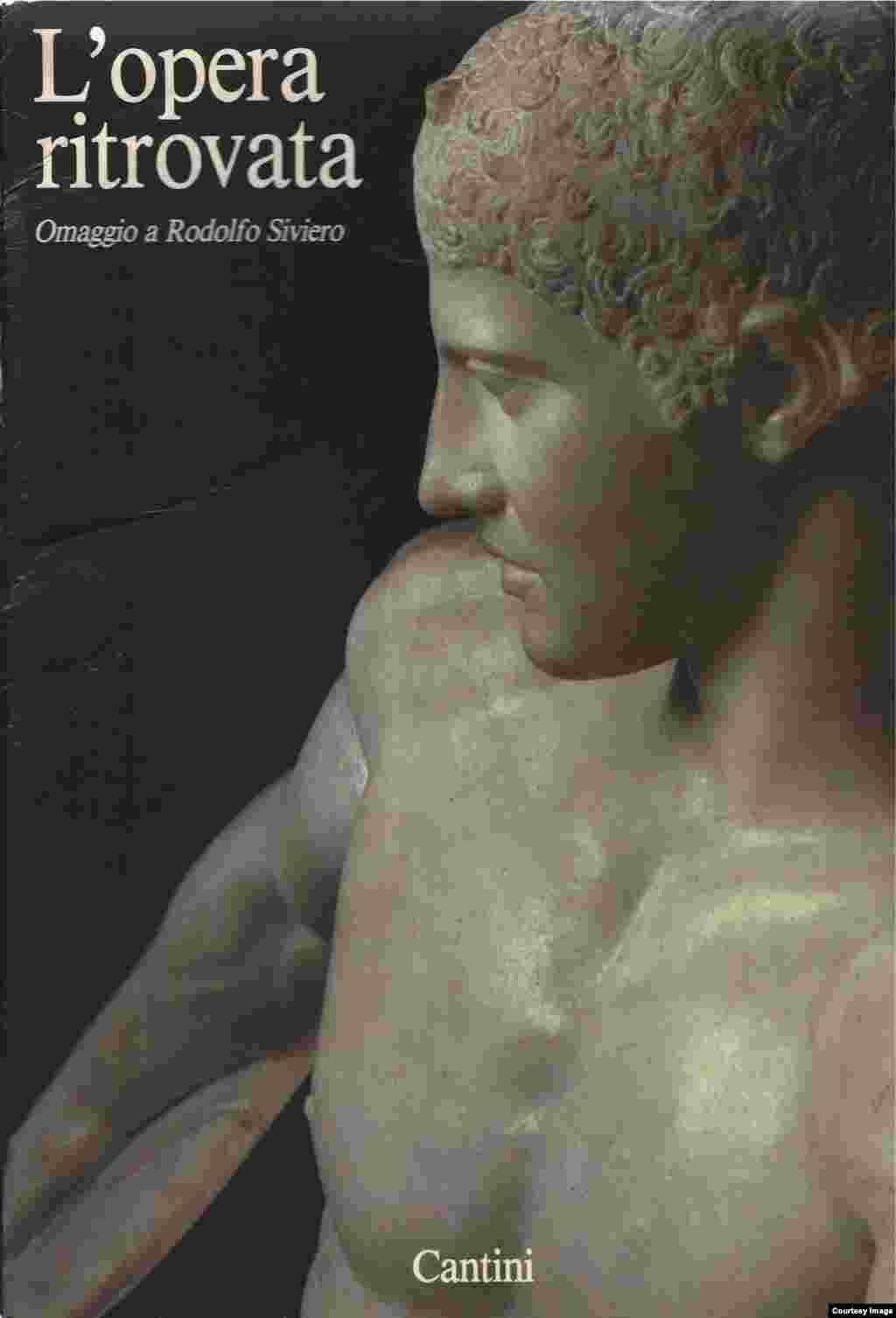 Catalogul expoziției de la Florența în omagiu lui Rodolfo Sievori, &bdquo;L&#39;Opera ritrovata&rdquo;.