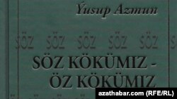 Yususf Azmun's new book on Turkmen language