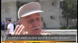 Azərbaycanda nə baş versə, həyatınız dəyişər?
