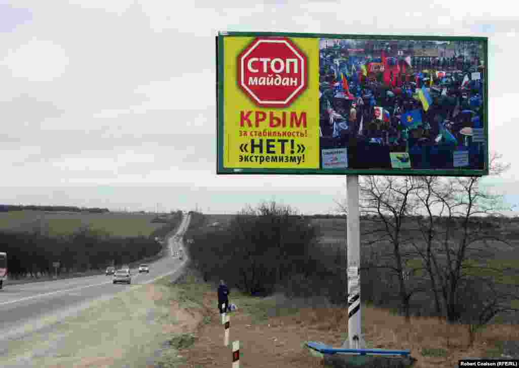 The roads of Crimea are blanketed by thousands of Stop maidan billboards installed by a mysterious, lavishly funded nongovernmental organization.&nbsp;