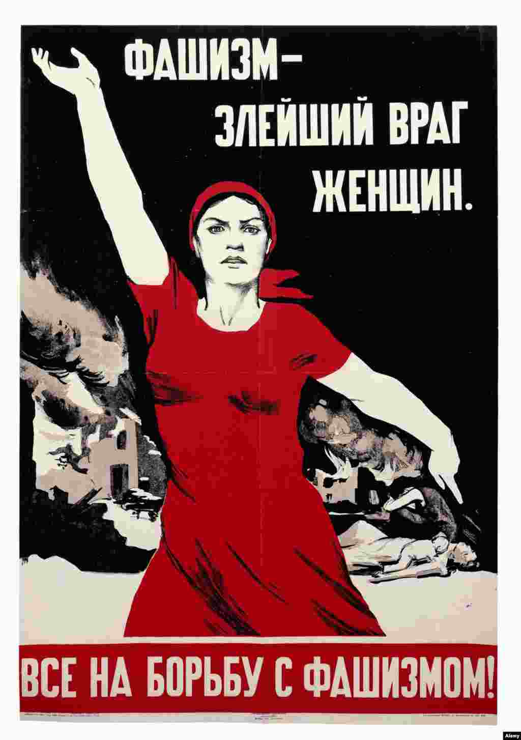 That sign is a play on this famous Soviet wartime propaganda poster declaring &ldquo;Fascism is the most vicious enemy of women. All rise to fight fascism!&quot;