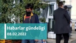 Habarlar gündeligi - 8-nji fewral, 2022-nji ýyl