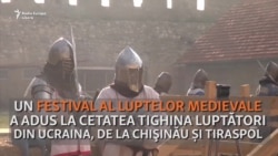 Festival Medieval la Cetatea Tighina, cu luptători din Ucraina, Chișinău și Tiraspol