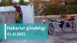 Habarlar gündeligi - 1-nji noýabr, 2021-nji ýyl