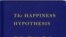 Джонатан Хайд «Гипотезы счастья»