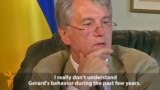Yushchenko Calls Gerard Depardieu 'Misguided'
