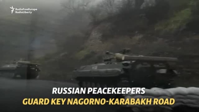 Russian Peacekeepers Guard Key Nagorno-Karabakh Road