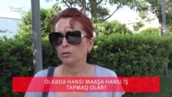 Ölkədə hansı maaşa hansı iş tapmaq olar?