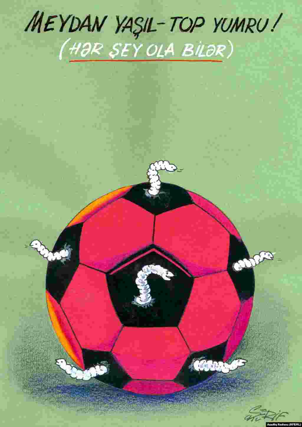 Bizim futbol şuarımız! (Rəssam Şerif)