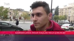 Azərbaycanda insan haqları necə qorunur?