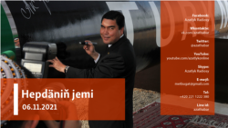 Hepdäniň jemi #45 (06.11.2021 ý.)