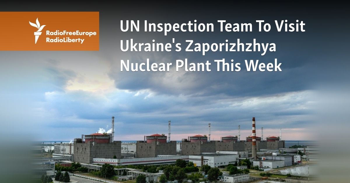 U.S. Calls For 'Controlled Shutdown' Of Zaporizhzhya Plant As IAEA  Inspectors Seek Access